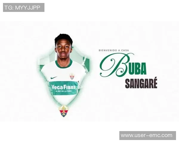 埃尔切租借罗马18岁后卫桑加雷达成协议正式确认